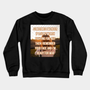 SOMETIMES I WONDER Crewneck Sweatshirt